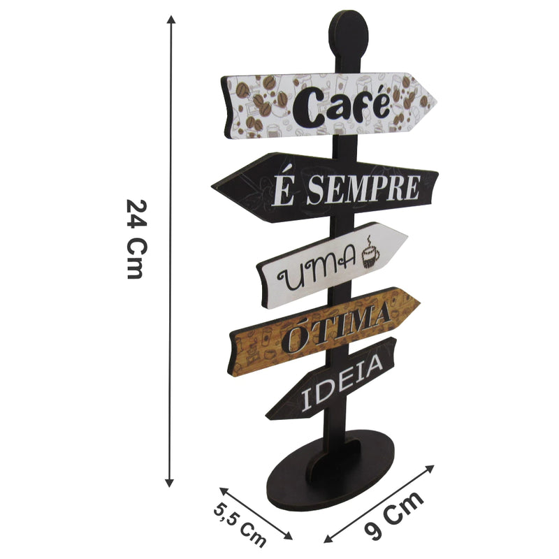 Placa Decorativa de Mesa Seta – “Café é Sempre uma Ótima Ideia” em MDF Rústico